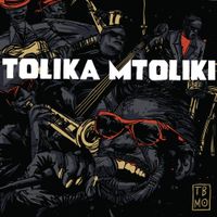 The Brother Moves On - Tolika Mtoliki