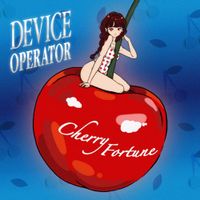 Device Operator - Cherry Fortune