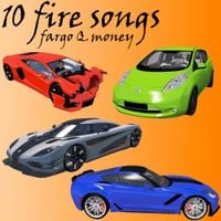 Fargo Q Money - 10 Fire Songs