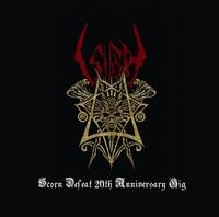 サイ [Sigh] - Scorn Defeat 20th Anniversary Gig
