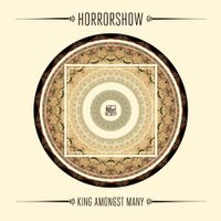 Horrorshow - King Amongst Many