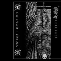 Vile Species - Demo 2022