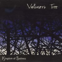 Valinor's Tree - Kingdom of Sadness