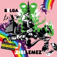 B&euml;lga - Zigilemez