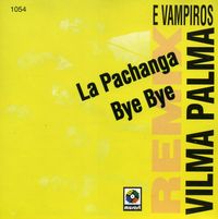 Vilma Palma E Vampiros - La Pachanga