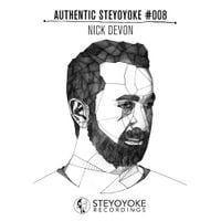 Nick Devon - Nick Devon Presents Authentic Steyoyoke #008