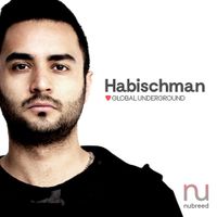 Habischman - Global Underground: Nubreed 9
