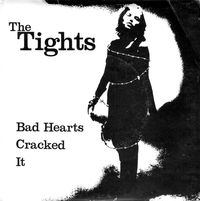 The Tights - Bad Hearts