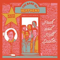 The Band of Heathens - Rock and Roll Doctor