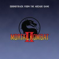 Dan Forden - Mortal Kombat II: Music from the Arcade Game