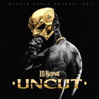 18 Karat - Uncut
