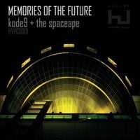 Kode9 & the Spaceape - Memories of the Future
