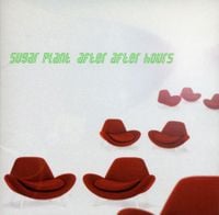 Sugar Plant - After After Hours
