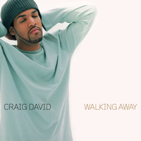 Craig David - Walking Away