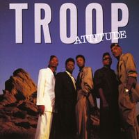 Troop - Attitude