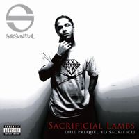 Substantial - Sacrificial Lambs (The Prequel to Sacrifice)