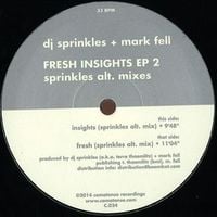 DJ Sprinkles + Mark Fell - Fresh Insights EP 2 (Sprinkles Alt. Mixes)
