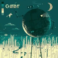 Justin Jay - Instincts