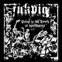 Fukpig - Belief Is The Death Of Intelligence
