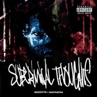 SmooVth & Machacha - Subcriminal Thoughts