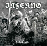 Infernal War / Inferno - Hrd&iacute; a siln&iacute; / Satanic Martial Terror