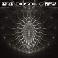 Steve Roach & Robert Logan - Biosonic