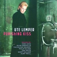 Ute Lemper - Punishing Kiss