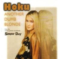 Hoku - Another Dumb Blonde