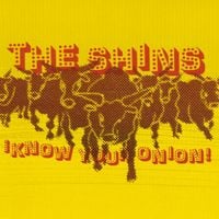 The Shins - Know Your Onion!
