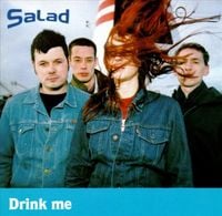 Salad - Drink Me