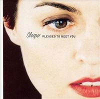 Sleeper - Pleased to Meet You