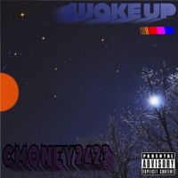 Cmoney2423 - Wake Up