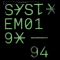 System 01 - 1990​-​1994