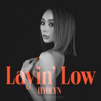 HYOLYN - Layin' Low