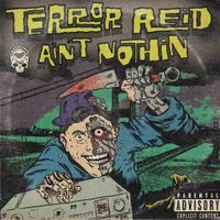 Terror Reid - Ain't Nothin