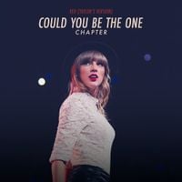 Taylor Swift - Red (Taylor&rsquo;s Version): Could You Be The One Chapter