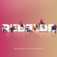 Rebelde La Serie - Rebelde La Serie (Official Soundtrack)