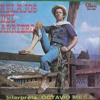 Octavio Mesa - Relajos Del Arriero
