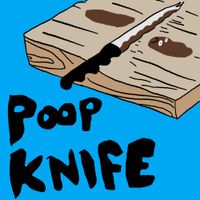 Iceboy Ben - Poop Knife