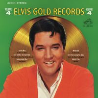 Elvis Presley - Elvis' Gold Records, Volume 4