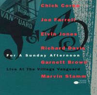 Chick Corea / Joe Farrell / Elvin Jones / Richard Davis / Garnett Brown / Marvin Stamm - Jazz for a Sunday Afternoon, Volume 4 (Recorded Live at the Village Vanguard)