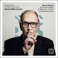 Marco Serino - Morricone: Cinema Suites for Violin and Orchestra
