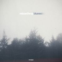 Misanthrop - Blurred