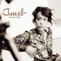 Amel Bent - Un jour d'&eacute;t&eacute;