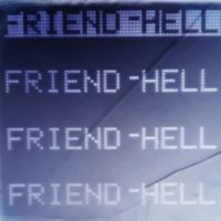 Friend Hell - ow