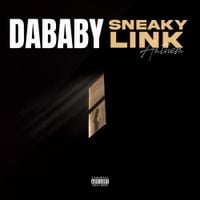 DaBaby - Sneaky Link Anthem