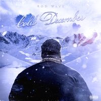 Rod Wave - Cold December