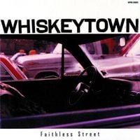 Whiskeytown - Faithless Street
