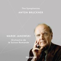 Marek Janowski / Orchestre De La Suisse Romande - Anton Bruckner: The Symphonies