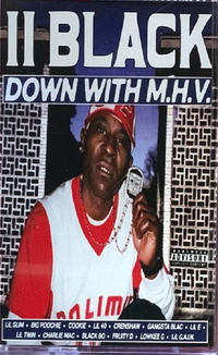Il Black - Down With M.H.V.